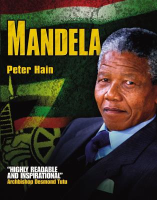 Mandela - Hain, Peter, and Tutu, Desmond (Foreword by)