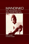 Mandinko: The Ethnography of a West African Holy Land