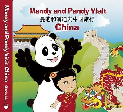 Mandy and Pandy Visit China - Lin, Chris, and Wu, Shih-Wen (Translated by), and Jing, Jiao (Read by), and Shulman, Michelle (Read by), and Xu, Jerry (Read by)