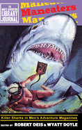 Maneaters: Killer Sharks in Men's Adventure Magazines