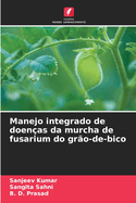 Manejo integrado de doenas da murcha de fusarium do gro-de-bico