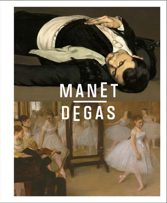 Manet/Degas - Wolohojian, Stephan, and Dunn, Ashley, and Gugan, Stphane (Contributions by)