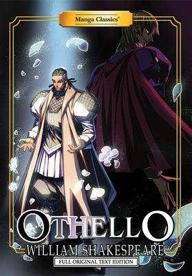 Manga Classics Othello - Shakespeare, William, and Chan, Crystal, and Choy, Julien