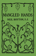 Mangled Hands: A Story of the New York Martyrs