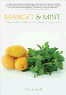 Mango & Mint: Arabian, Indian, and North African Inspired Vegan Cuisine