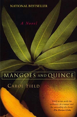 Mangoes and Quince - Field, Carol