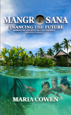 MangrOsana: Financing the Future - Cowen, Maria