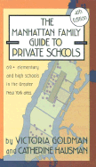 Manhattan Family Guide to Private Schools (4th Ed)