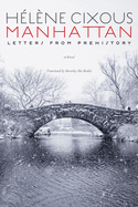 Manhattan: Letters from Prehistory