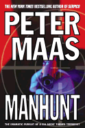 Manhunt: The Incredible Pursuit of a CIA Agent Turned Terrorist