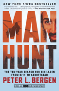 Manhunt: The Ten-Year Search for Bin Laden--From 9/11 to Abbottabad