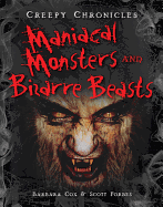 Maniacal Monsters and Bizarre Beasts