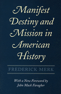 Manifest Destiny and Mission in American History