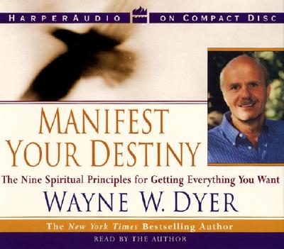 Manifest Your Destiny CD - Dyer, Wayne W, Dr. (Read by)