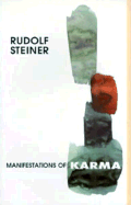 Manifestations of Karma - Steiner, Rudolf