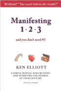 Manifesting 1-2-3: And You Don't Need #3