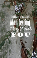 Manifesting The Real You