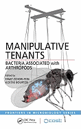 Manipulative Tenants: Bacteria Associated with Arthropods