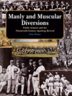 Manly and Muscular Diversions