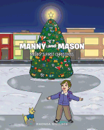 Manny and Mason: Manny's First Christmas