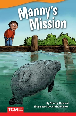 Manny's Mission - Howard, Sherry