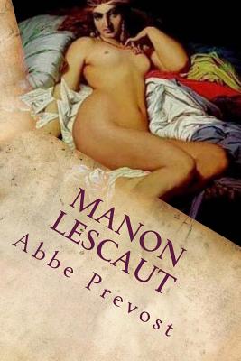 Manon Lescaut: In Contemporary American English - Guerrero, Marciano (Editor), and Translations, Marymarc (Translated by), and Prevost, Abbe