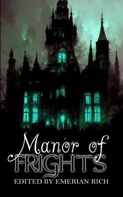 Manor of Frights - Milton, Dw, and Fox, Ollie, and Warren, Lesley