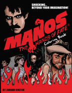 Manos the Hands of Fate: Adult Coloring Book