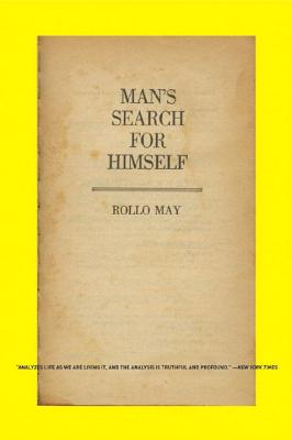 Man's Search for Himself - May, Rollo