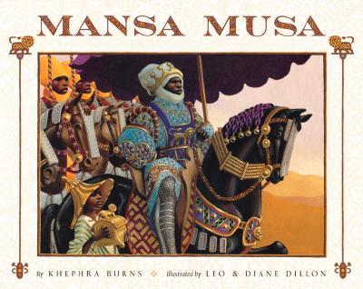 Mansa Musa: The Lion of Mali - Burns, Khephra