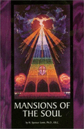 Mansions of the Soul - Spencer, Lewis H, and Lewis, H Spencer