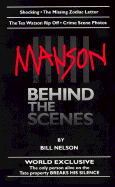 Manson: Behind the Scenes
