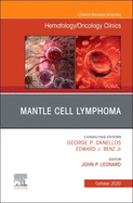 Mantle Cell Lymphoma, an Issue of Hematology/Oncology Clinics of North America: Volume 34-5