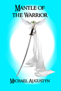 Mantle Of The Warrior