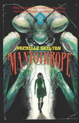 Mantothrope - Skeleton, Michael, and Skelton, Michelle