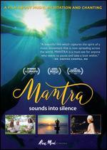 Mantra: Sounds Into Silence