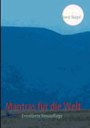 Mantras fr die Welt: Erweiterte Neuauflage