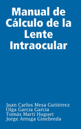 Manual De Calculo De La Lente Intraocular