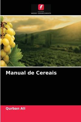 Manual de Cereais - Ali, Qurban