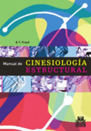 Manual de cinesiologia estructural/ Functional Anatomy Guide