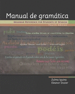 Manual de Gramtica: Grammar Reference for Students of Spanish