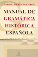 Manual de Gramatica Historica Espa~nola