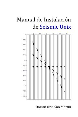 Manual de Instalacion de Seismic Unix. - Oria San Martin, Dorian