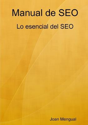 Manual de SEO - Mengual, Joan, and Ochoa, Luz Marina