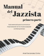 Manual del Jazzista: primera parte