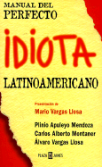 Manual del Perfecto Idiota Latino