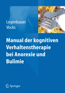 Manual Der Kognitiven Verhaltenstherapie Bei Anorexie Und Bulimie