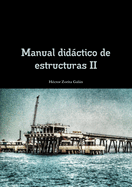 Manual didctico de estructuras II