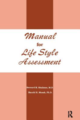 Manual For Life Style Assessment - Shulman, Bernard H., and Mosak, Harold H.