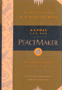 Manual for the Peacemaker: An Iroquois Legend to Heal Self and Society